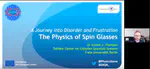 A Journey into Disorder & Frustration - The Physics of Spin Glasses (U. Santiago Chile)